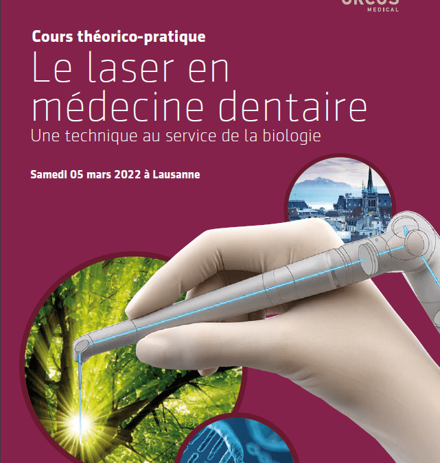 Cours théorico-pratique – Le laser en médecine dentaire